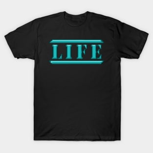 Life Light Blue T-Shirt